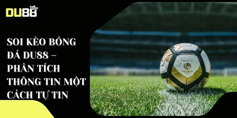 Soi kèo bóng đá